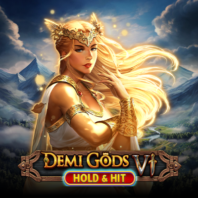 Spinomenal Demi Gods VI - Hold & Hit